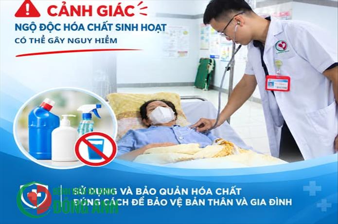 CẢNH BÁO: LIÊN TIẾP 2 TRƯỜNG HỢP NGỘ ĐỘC HÓA CHẤT SINH HOẠT ĐƯỢC TIẾP NHẬN TẠI BỆNH VIỆN ĐA KHOA ĐÔNG ANH